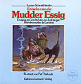 Fabeln von de Mudder Essig