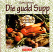 Die gudd Supp