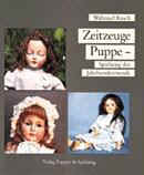 Waltraud Rusch - Zeitzeuge Puppe